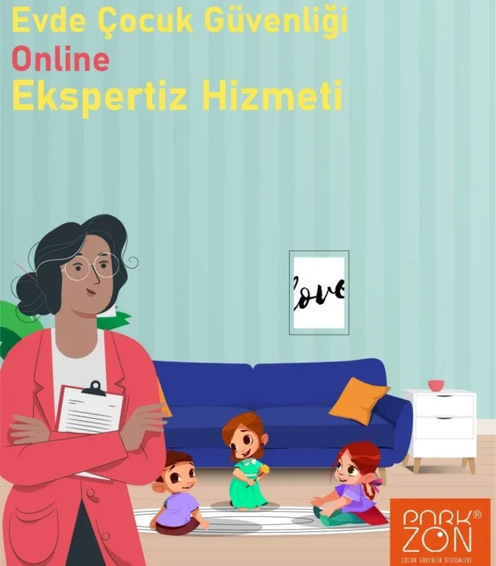 CGOEKSPRTZ ONLINE EVDE ÇOCUK GÜVENLİĞİ DANIŞMANLIĞI VE EKSPERTİZ HİZMETİ - PARKZON